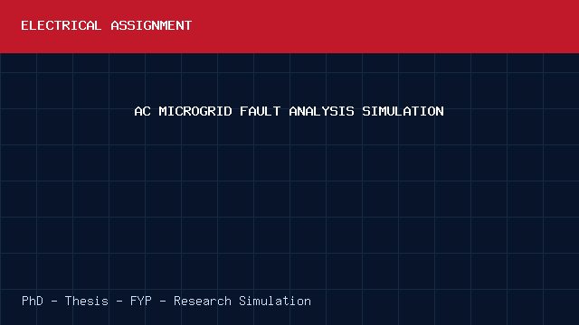 AC MICROGRID FAULT ANALYSIS SIMULATION project video cover image AC MICROGRID FAULT ANALYSIS SIMULATION project video cover image