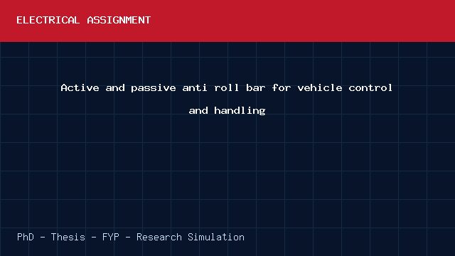 Active and passive anti roll bar for vehicle control and handling project video cover image Active and passive anti roll bar for vehicle control and handling project video cover image