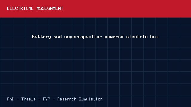 Battery and supercapacitor powered electric bus project video cover image Battery and supercapacitor powered electric bus project video cover image