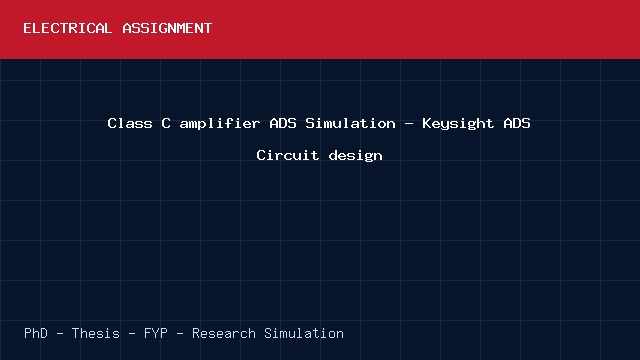 Class C amplifier ADS Simulation - Keysight ADS Circuit design project video cover image Class C amplifier ADS Simulation - Keysight ADS Circuit design project video cover image