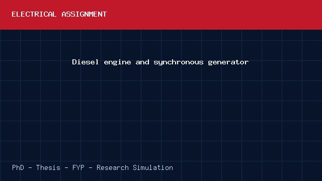 Diesel engine and synchronous generator project video cover image Diesel engine and synchronous generator project video cover image