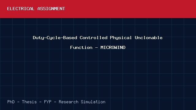 Duty-Cycle-Based Controlled Physical Unclonable Function - MICROWIND project video cover image Duty-Cycle-Based Controlled Physical Unclonable Function - MICROWIND project video cover image