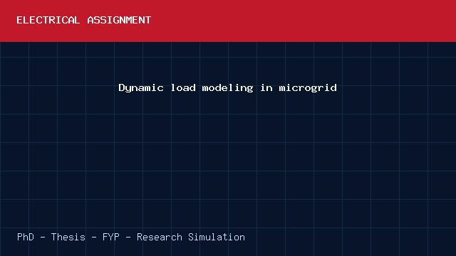 Dynamic load modeling in microgrid project video cover image Dynamic load modeling in microgrid project video cover image