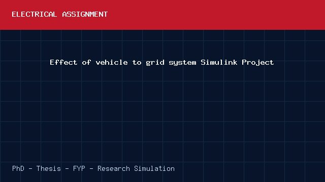 Effect of vehicle to grid system Simulink Project project video cover image Effect of vehicle to grid system Simulink Project project video cover image