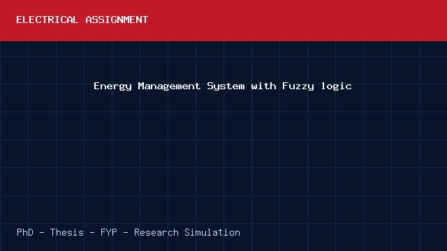 Energy Management System with Fuzzy logic project video cover image Energy Management System with Fuzzy logic project video cover image
