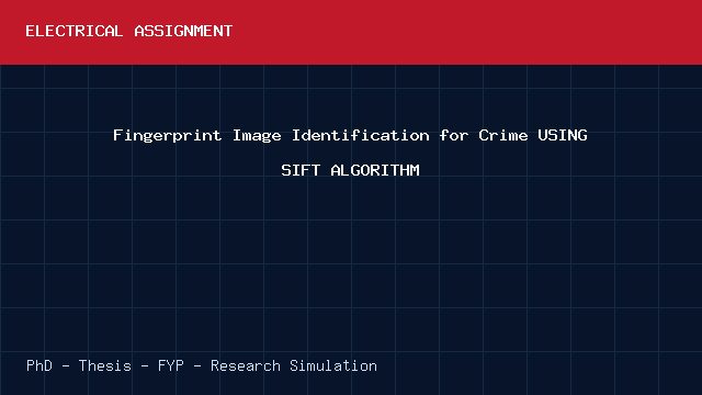 Fingerprint Image Identification for Crime USING SIFT ALGORITHM project video cover image Fingerprint Image Identification for Crime USING SIFT ALGORITHM project video cover image
