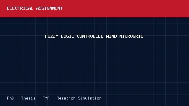 FUZZY LOGIC CONTROLLED WIND MICROGRID project video cover image FUZZY LOGIC CONTROLLED WIND MICROGRID project video cover image