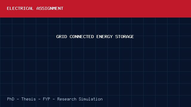 GRID CONNECTED ENERGY STORAGE project video cover image GRID CONNECTED ENERGY STORAGE project video cover image