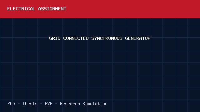 GRID CONNECTED SYNCHRONOUS GENERATOR project video cover image GRID CONNECTED SYNCHRONOUS GENERATOR project video cover image