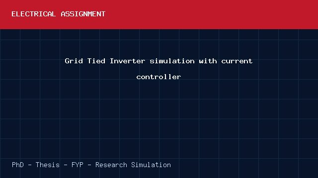 Grid Tied Inverter simulation with current controller project video cover image Grid Tied Inverter simulation with current controller project video cover image