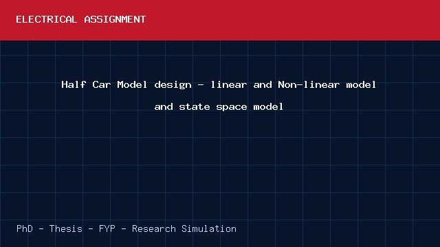 Half Car Model design - linear and Non-linear model and state space model project video cover image Half Car Model design - linear and Non-linear model and state space model project video cover image