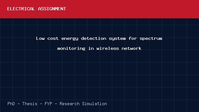 Low cost energy detection system for spectrum monitoring in wireless network project video cover image Low cost energy detection system for spectrum monitoring in wireless network project video cover image