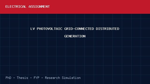 LV PHOTOVOLTAIC GRID-CONNECTED DISTRIBUTED GENERATION project video cover image LV PHOTOVOLTAIC GRID-CONNECTED DISTRIBUTED GENERATION project video cover image