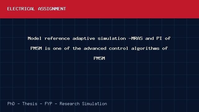 Model reference adaptive simulation -MRAS and PI of PMSM is one of the advanced control algorithms of PMSM project video cover image Model reference adaptive simulation -MRAS and PI of PMSM is one of the advanced control algorithms of PMSM project video cover image
