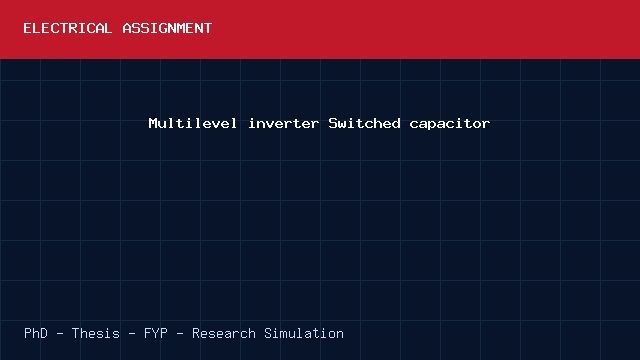 Multilevel inverter Switched capacitor project video cover image Multilevel inverter Switched capacitor project video cover image