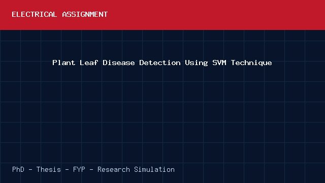 Plant Leaf Disease Detection Using SVM Technique project video cover image Plant Leaf Disease Detection Using SVM Technique project video cover image
