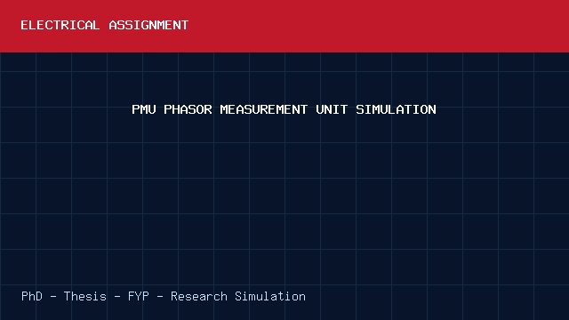 PMU PHASOR MEASUREMENT UNIT SIMULATION project video cover image PMU PHASOR MEASUREMENT UNIT SIMULATION project video cover image