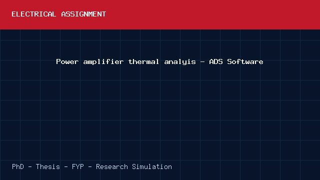 Power amplifier thermal analyis - ADS Software project video cover image Power amplifier thermal analyis - ADS Software project video cover image