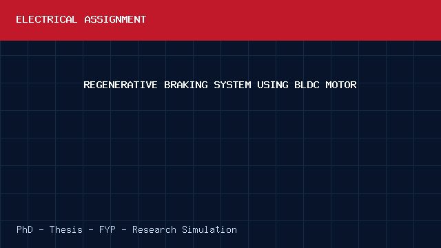 REGENERATIVE BRAKING SYSTEM USING BLDC MOTOR project video cover image REGENERATIVE BRAKING SYSTEM USING BLDC MOTOR project video cover image