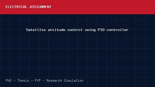 Satellite attitude control using PID controller project video cover image Satellite attitude control using PID controller project video cover image