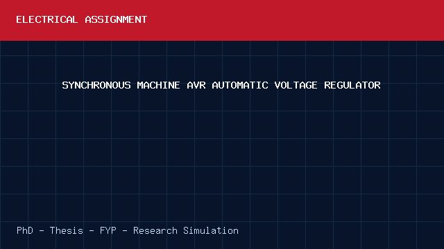 SYNCHRONOUS MACHINE AVR AUTOMATIC VOLTAGE REGULATOR project video cover image SYNCHRONOUS MACHINE AVR AUTOMATIC VOLTAGE REGULATOR project video cover image