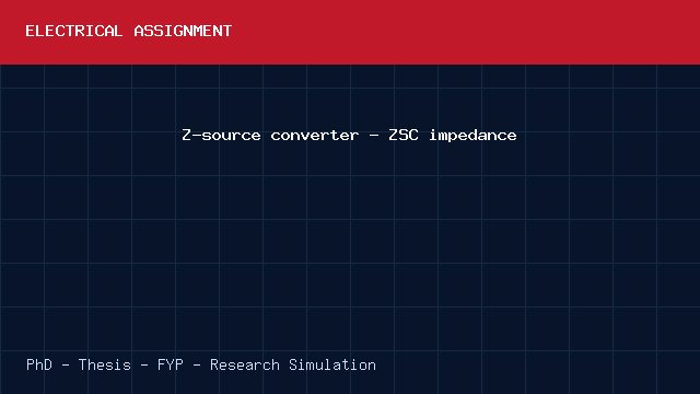 Z-source converter - ZSC impedance project video cover image Z-source converter - ZSC impedance project video cover image